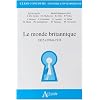 Le monde britannique : 1815-(1914)-1931