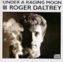 Under a Raging Moon