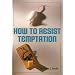 How to Resist Temptation