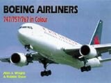 Boeing airliners : 747/757/767 in colour