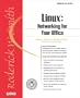 Linux: Networking for Your Office