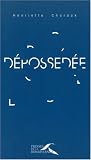 Dépossédée