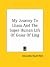 My Journey to Lhasa and the Super Human Life of Gesar of Ling