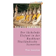 Der l�chelnde Elefant in der Rushhour: Thail�ndische Szenerien