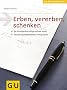 Erben, vererben, schenken (Altproduktion)