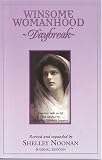 Winsome Womanhood: Daybreak--Familiar Talks on Life and Conduct by Margaret Elizabeth Sangster, Journal Edition