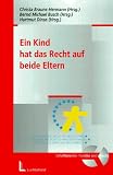 Produkt-Bild: Ein Kind hat das Recht auf beide Eltern