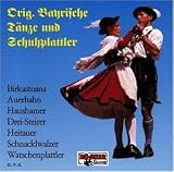 Bayerische Tänze und Schuhplatler