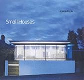Small Houses: Contemporary Residential Architecture