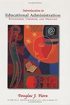 Introduction to Educational Administration: Standards, Theories, and Practice