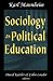 Sociology As Political Education