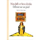 Debout sur un piedpar Nina Jaffe