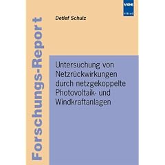 Untersuchung von Netzr�ckwirkungen durch netzgekoppelte Photovoltaik- und Windkraftanlagen