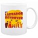 New  My Labrador Retriever Is My Family  Mug Dog