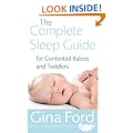 The Complete Sleep Guide For Contented Babies & Toddlers
