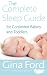 The Complete Sleep Guide For Contented Babies and Toddlers