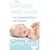 The Complete Sleep Guide For Contented Babies and Toddlers