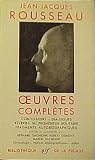 Review Librairie Gallimard  / Oeuvres Completes de Jean-Jacques Rousseau (Volume 1)