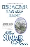 That Summer Place: Private Paradise\Island Time\Old Things (Mira Romance)