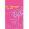 Wasurenagusa: Roman