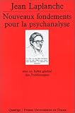 Nouveaux fondements pour la psychanalyse