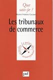 Revue Presses Universitaires de France - PUF  / Les Tribunaux de Commerce