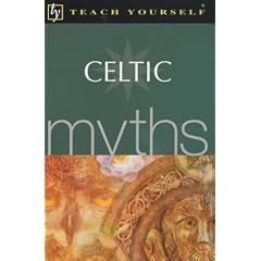Celtic Myths (Teach Yourself)