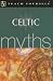 Celtic Myths (Teach Yourself)