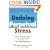 Undoing Perpetual Stress: The Missing Connection Between Depression, Anxiety and 21st Century Illness