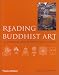 Books : Reading Buddhist Art: An Illustrated Guide to Buddhist Signs and Symbols