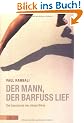 Der Mann, der barfu� lief: Die Geschichte des Abebe Bikila
