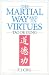 Search : The Martial Way and Its Virtues: The Tao De Gung