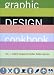 Graphic Design Cookbook: Mix and Match Recipes for Better, Faster Layouts