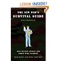 The New Dad's Survival Guide : Man-to-Man Advice for First-Time Fathers