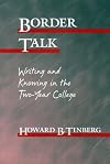 Border Talk: Writing and Knowing in the Two-Year College