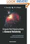 Singular Null Hypersurfaces in General Relativity: Light-Like Signals from Violent Astrophysical Events