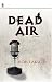 Books : Dead Air (Dead Air Series, Book 1)