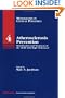 Atherosclerosis Prevention: Identification and Treatment of the Child with High Cholesterol (Monographs in Clinical Pediatrics)