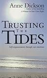 Trusting the tides : a new approach to self-empowerment