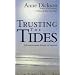 Trusting the Tides: A New Approach to Self-empowerment