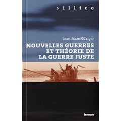Nouvelles guerres et th�orie de la guerre juste