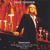 ｜John Tavener: Innocence