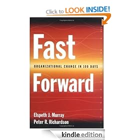 Fast Forward: Organizational Change in 100 Days