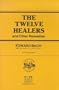 The Twelve Healers and Other Remedies