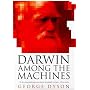 Darwin Among the Machines (Allen Lane Science)