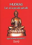 Mudras : L'art de la gestuelle spirituelle