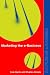 Marketing the e-Business (Routledge Introductions to E-business)