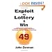 Exploit the Lottery and Win: A Step-By-Step Analysis