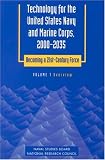 Technology for the United States Navy and Marine Corps, 2000-2035: Becoming a 21St-Century Force - Overview
