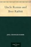 Uncle Remus and Brer Rabbit Books